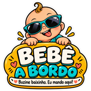 Bebê a bordo - Mandão de óculos escuros